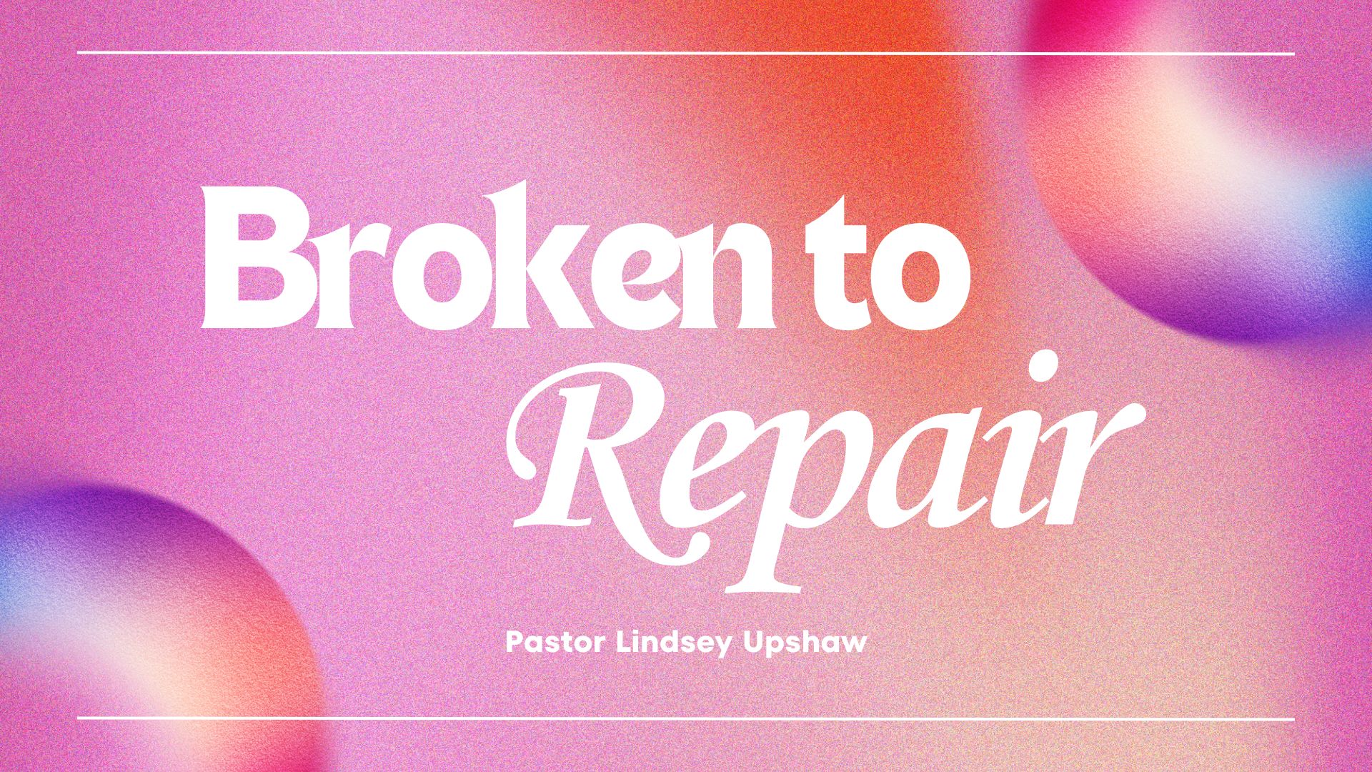 Cover graphic for Broken to Repair: Five Day Devotional