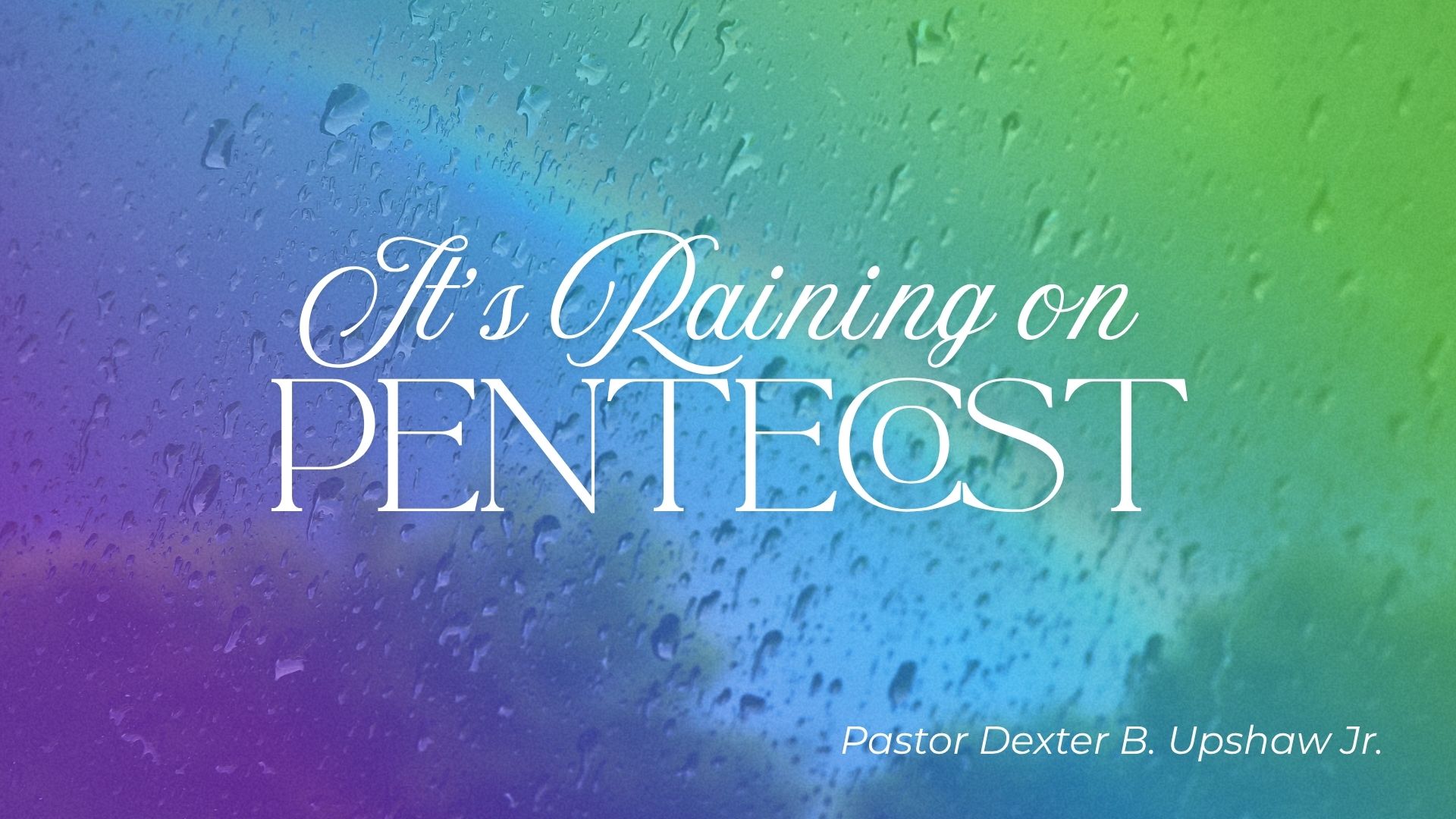 Cover graphic for It's Raining on Pentecost: Five Day Devotional